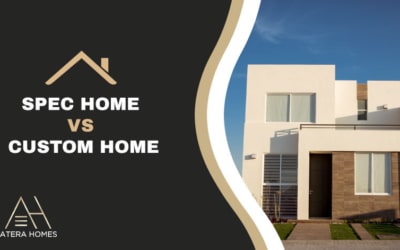 Spec Homes VS Custom Homes – Understanding The Difference