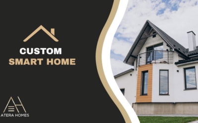 What are Custom Smart Homes?