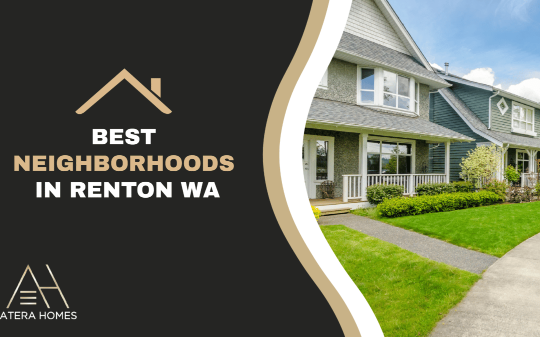 best neighborhoods in Renton WA